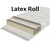 Latex Roll / Латекс Ролл